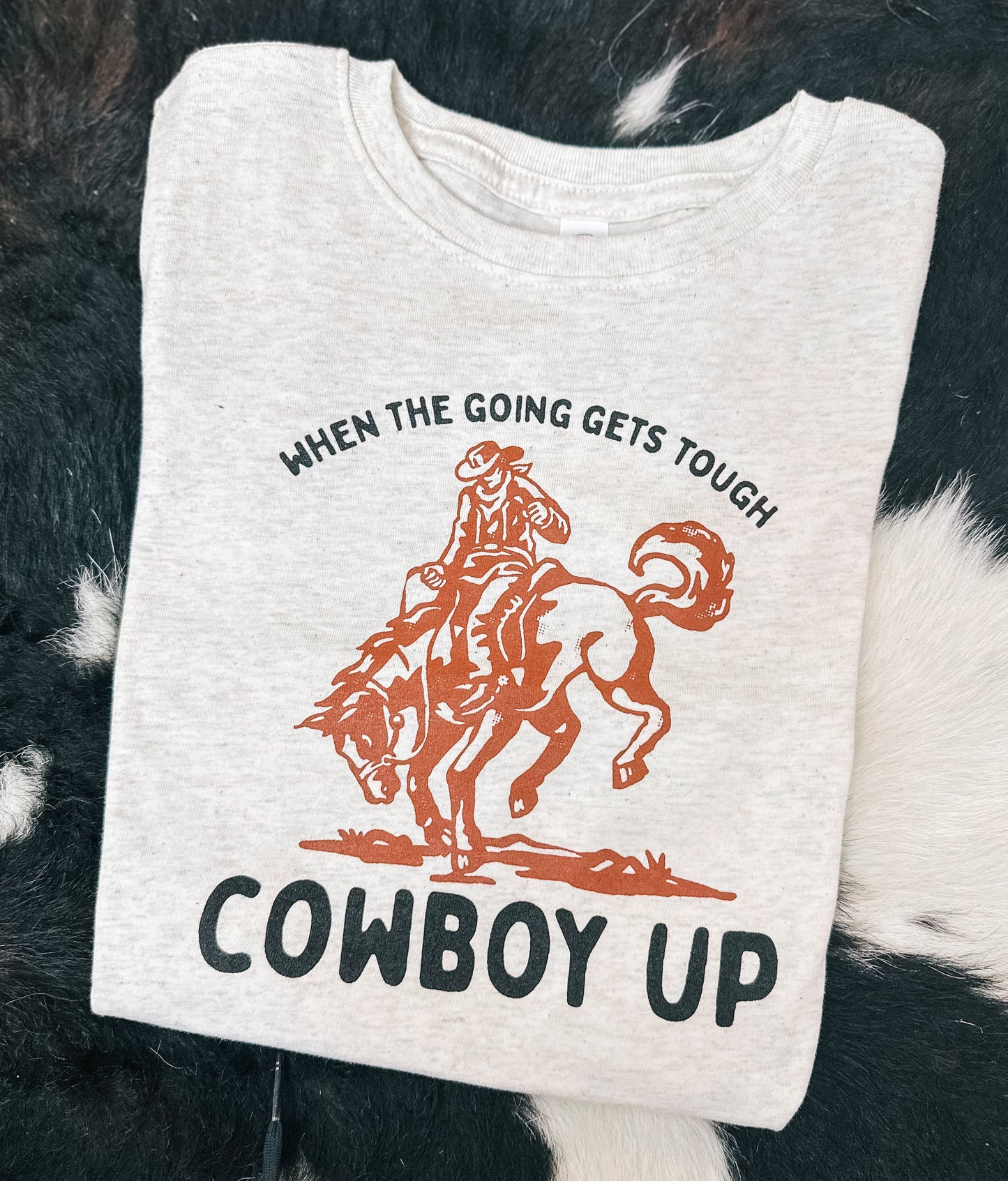 Cowboy Up Tee